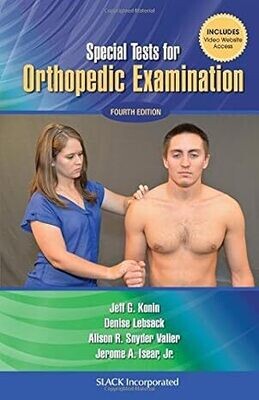 Special Tests for Orthopedic Examination Fourth Edition