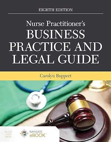 Nurse Practitioner&#39;s Business Practice and Legal Guide 8th Edition(Epub)