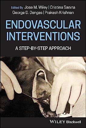 Endovascular Interventions: A Step-By-Step Approach