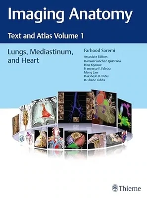 Imaging Anatomy: Text And Atlas Volume 1, Lungs, Mediastinum, And Heart (EPUB)