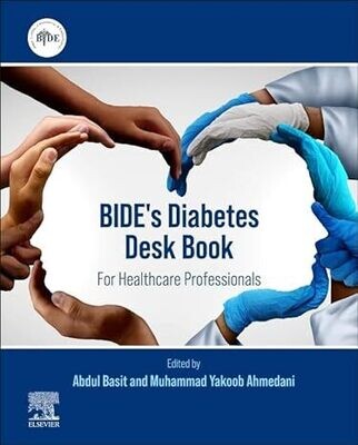 BIDE&#39;s Diabetes Desk Book: For Healthcare Professionals 1st Edition