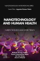 Nanotechnology and Human Health
Current Research and Future Trends