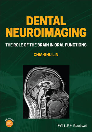 Dental Neuroimaging: The Role of the Brain in Oral Functions(EPub)