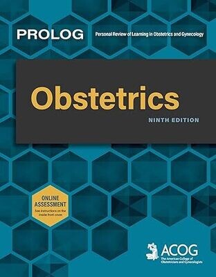 PROLOG: Obstetrics, Ninth Edition (Assessment &amp; Critique) 9th Edition