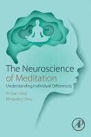 The Neuroscience of Meditation
Understanding Individual Differences