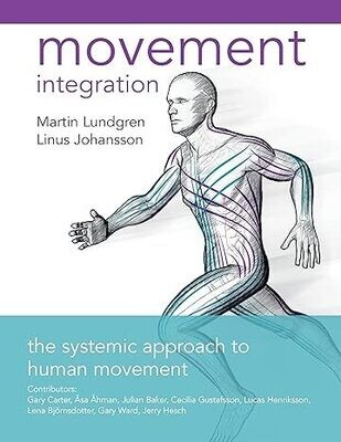 Movement Integration: The Systemic Approach to Human Movement (EPUB)