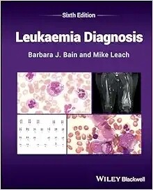 Leukaemia Diagnosis, 6th Edition 2024