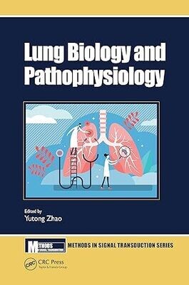 Lung Biology and Pathophysiology (Methods in Signal Transduction Series) 1st Edition