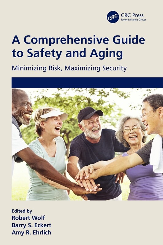 A Comprehensive Guide To Safety And Aging: Minimizing Risk, Maximizing Security
