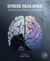 Stress Resilience
Molecular and Behavioral Aspects