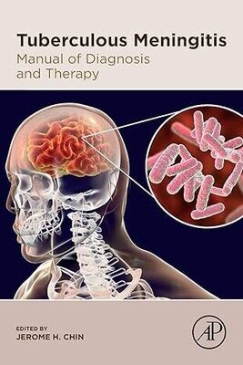 Tuberculous Meningitis: Manual of Diagnosis and Therapy