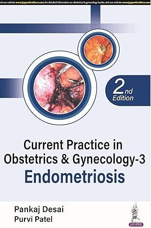 Current Practice in Obstetrics &amp; Gynecology-3 Endometriosis