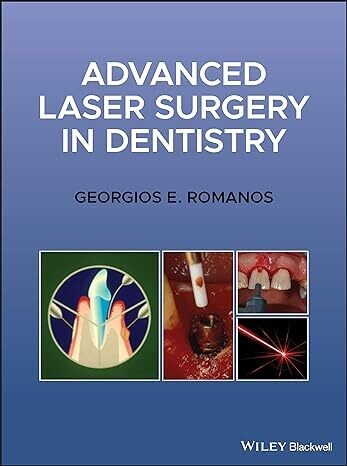 Advanced Laser Surgery in Dentistry 1st Edition