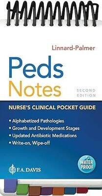 Peds Notes: Nurse&#39;s Clinical Pocket Guide Second Edition