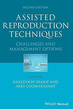 Assisted Reproduction Techniques: Challenges and Management Options 2nd Edition (EPUB)