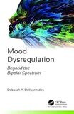 Mood Dysregulation 1st Edition