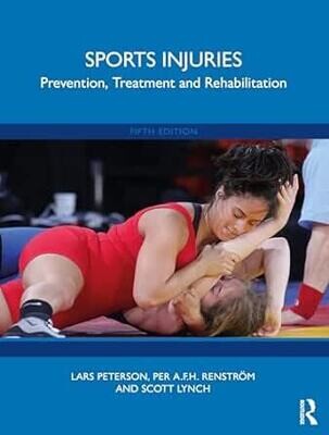 Sports Injuries: Prevention, Treatment And Rehabilitation