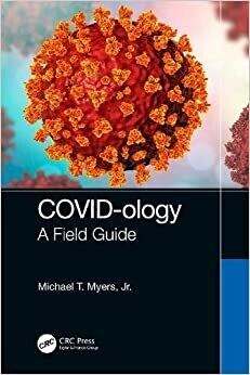 COVID-Ology: A Field Guide