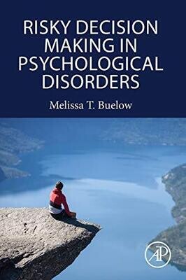 Risky Decision Making In Psychological Disorders