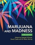 Marijuana and Madness 3rd Edition