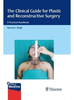 The Clinical Guide For Plastic And Reconstructive Surgery