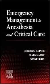 Emergency Management In Anesthesia And Critical Care 2024