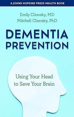 Dementia Prevention: Using Your Head to Save Your Brain