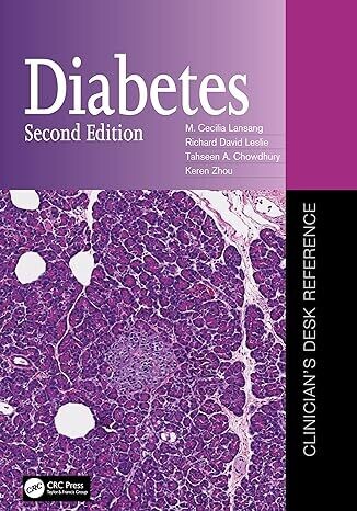 Diabetes: Clinician&#39;s Desk Reference (Clinician&#39;s Desk Reference Series) 2nd Edition(EPUB)