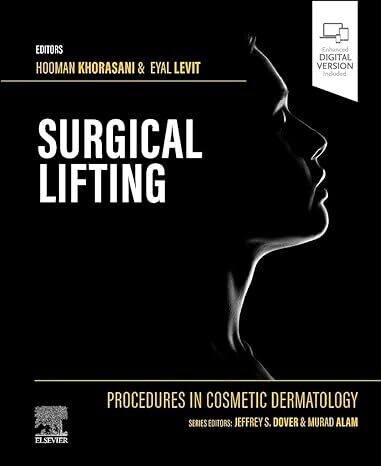 Procedures In Cosmetic Dermatology Series: Surgical Lifting (EPUB)