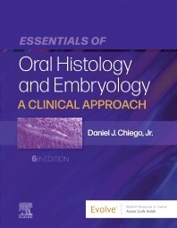 Essentials of Oral Histology and Embryology
A Clinical Approach
6th Edition