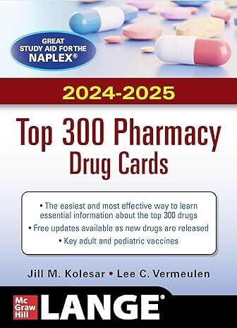 McGraw Hill&#39;s 2024/2025 Top 300 Pharmacy Drug Cards 7th Edition