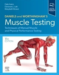Daniels and Worthingham&#39;s Muscle Testing
Techniques of Manual Muscle and Physical Performance Testing
11th Edition (EPub)