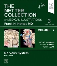 The Netter Collection of Medical Illustrations: Nervous System, Volume 7, Part I - Brain 3rd Edition (Epub)