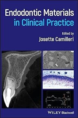 Endodontic Materials in Clinical Practice 1st Edition