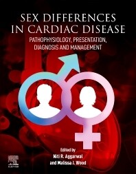 Sex differences in Cardiac Diseases
Pathophysiology, Presentation, Diagnosis and Management
1st Edition