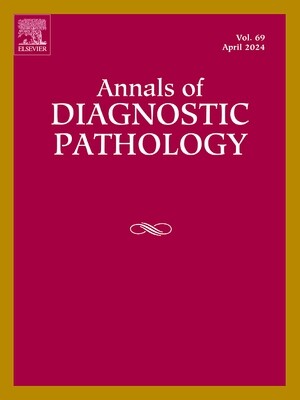 Annals of Diagnostic Pathology