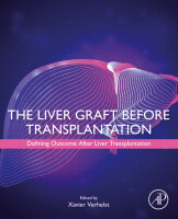 The Liver Graft Before Transplantation
Defining Outcome After Liver Transplantation