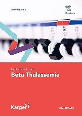 Fast Facts For Patients: Beta Thalassemia