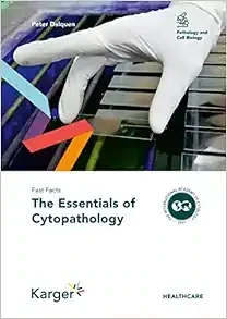 Fast Facts: The Essentials Of Cytopathology