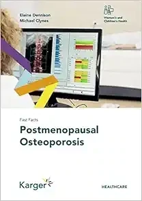 Fast Facts: Postmenopausal Osteoporosis