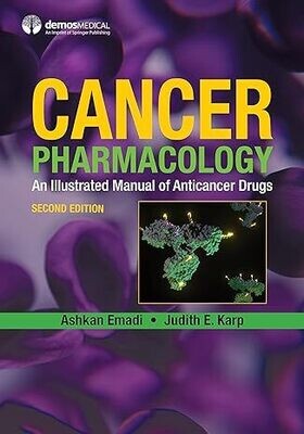 Cancer Pharmacology: An Illustrated Manual of Anticancer Drugs 2nd Edition