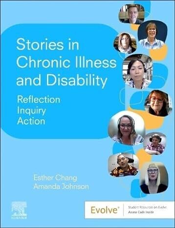 Stories in Chronic Illness and Disability: Reflection, Inquiry, Action 1st Edition