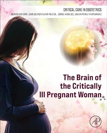 The Brain of the Critically Ill Pregnant Woman