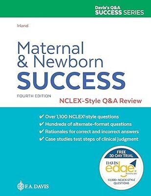 Maternal and Newborn Success: NCLEX®-Style Q&amp;A Review Fourth Edition (EPUB)