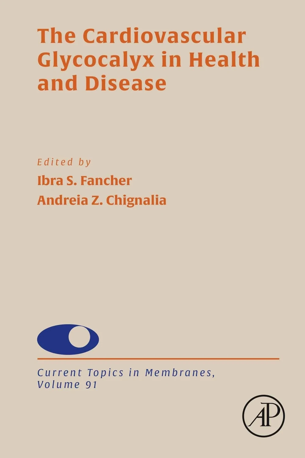 The Cardiovascular Glycocalyx In Health And Disease, Volume 91
