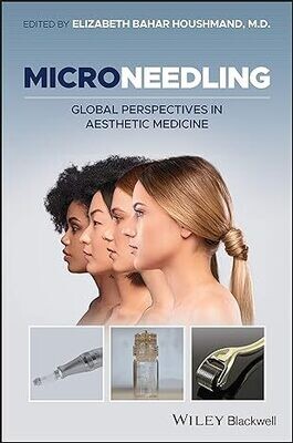 Microneedling: Global Perspectives in Aesthetic Medicine