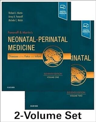 Fanaroff and Martin&#39;s Neonatal-Perinatal Medicine, 2-Volume Set: Diseases of the Fetus and Infant (Current Therapy in Neonatal-Perinatal Medicine) 11th Edition