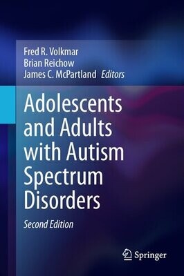 Adolescents and Adults with Autism Spectrum Disorders 2nd ed. 2024