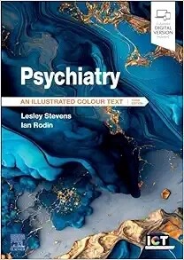 Psychiatry: An Illustrated Colour Text, 3rd Edition 2024