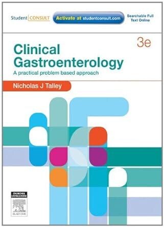 Clinical Gastroenterology: A Practical Problem-Based Approach 3rd Edition